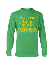 Load image into Gallery viewer, 'M Gonna Rule Preschool Ruler Gifts Idea Unisex Long Sleeve