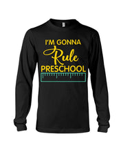 Load image into Gallery viewer, 'M Gonna Rule Preschool Ruler Gifts Idea Unisex Long Sleeve