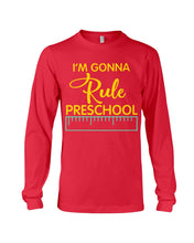 Load image into Gallery viewer, 'M Gonna Rule Preschool Ruler Gifts Idea Unisex Long Sleeve