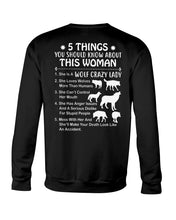 Load image into Gallery viewer, 5 Things You Should Know About This Woman Gift For Wolf Lovers Sweatshirt
