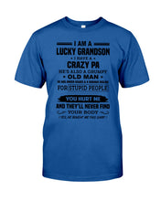 Load image into Gallery viewer, A Lucky Grandson Has A Crazy Pa Guys Tee
