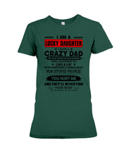 Load image into Gallery viewer, A Lucky Daughter Of A November Crazy Dad Custom Design For Family Ladies Tee
