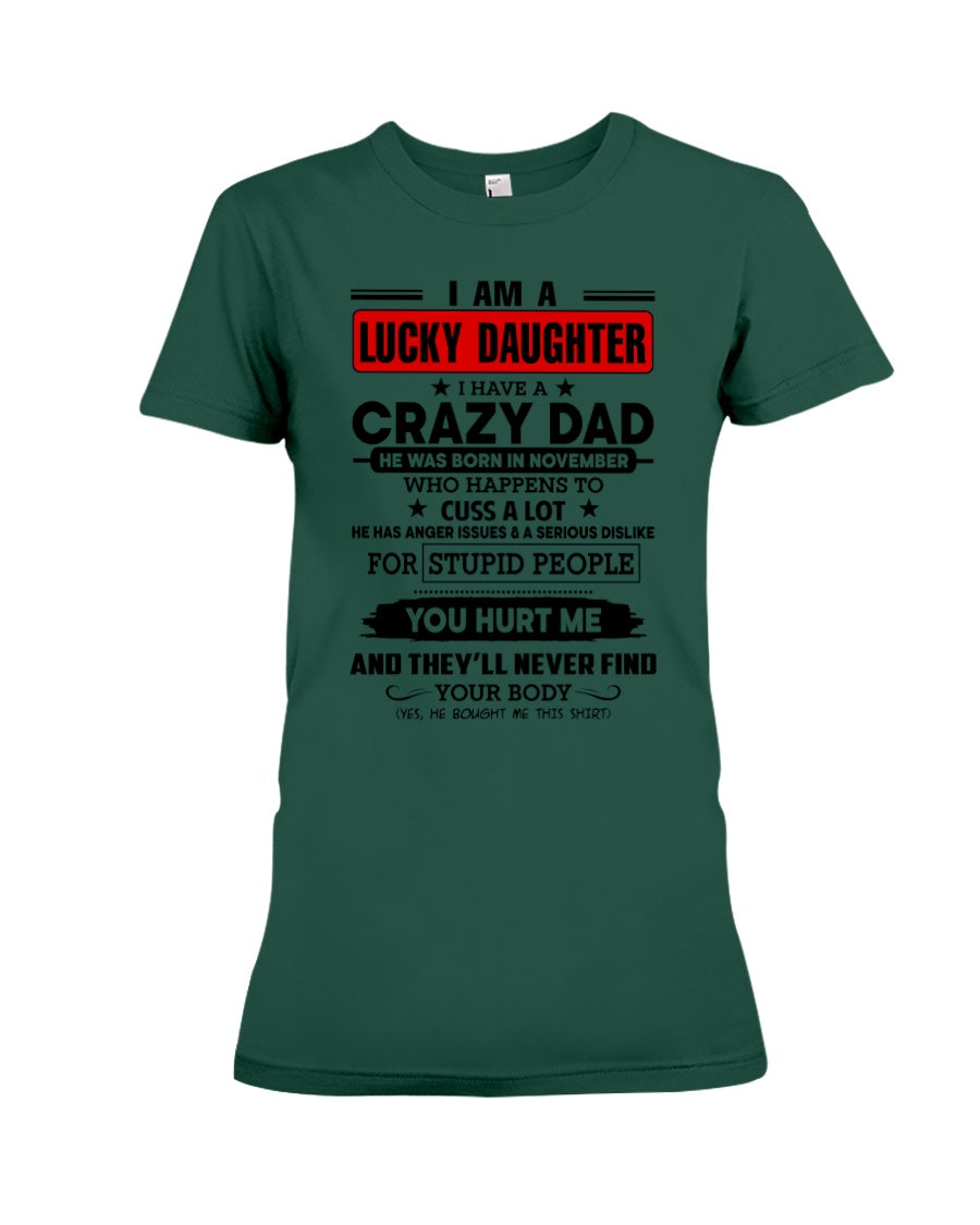 A Lucky Daughter Of A November Crazy Dad Custom Design For Family Ladies Tee