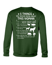 Load image into Gallery viewer, 5 Things You Should Know About This Woman Gift For Wolf Lovers Sweatshirt

