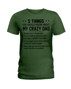 5 Things You Should Know About My Crazy September Dad Ladies Tee