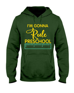 'M Gonna Rule Preschool Ruler Gifts Idea Hoodie
