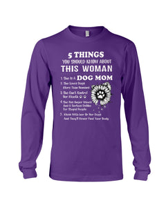5 Things You Should Know About This Woman Gifts For Dog Mom Unisex Long Sleeve