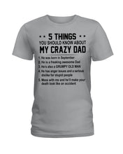 Load image into Gallery viewer, 5 Things You Should Know About My Crazy September Dad Ladies Tee
