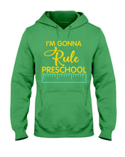 Load image into Gallery viewer, &#39;M Gonna Rule Preschool Ruler Gifts Idea Hoodie
