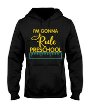 Load image into Gallery viewer, &#39;M Gonna Rule Preschool Ruler Gifts Idea Hoodie
