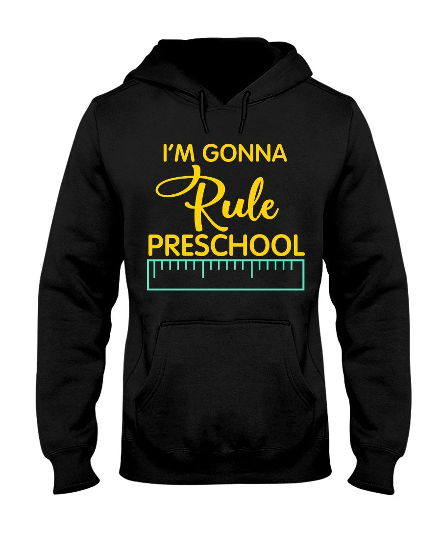 'M Gonna Rule Preschool Ruler Gifts Idea Hoodie