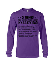 Load image into Gallery viewer, 5 Things You Should Know About My Crazy September Dad Unisex Long Sleeve
