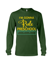 Load image into Gallery viewer, &#39;M Gonna Rule Preschool Ruler Gifts Idea Unisex Long Sleeve
