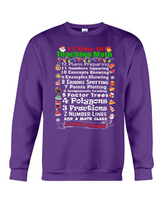 12 Days Of Teaching Math I Love To Teach Sweatshirt