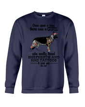Load image into Gallery viewer, A Girl Who Really Had Tattoos And Loved German Shepherd For Dog Lovers Sweatshirt
