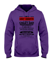 Load image into Gallery viewer, A Lucky Daughter Of A November Crazy Dad Custom Design For Family Hoodie
