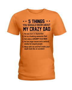 5 Things You Should Know About My Crazy September Dad Ladies Tee