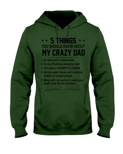 5 Things You Should Know About My Crazy September Dad Hoodie