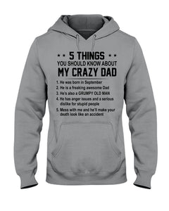 5 Things You Should Know About My Crazy September Dad Hoodie