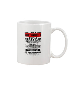 A Lucky Daughter Of A November Crazy Dad Custom Design For Family Mug