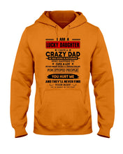 Load image into Gallery viewer, A Lucky Daughter Of A November Crazy Dad Custom Design For Family Hoodie
