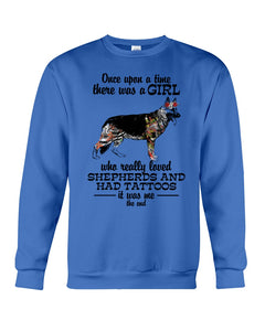 A Girl Who Really Had Tattoos And Loved German Shepherd For Dog Lovers Sweatshirt