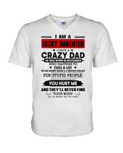 Load image into Gallery viewer, A Lucky Daughter Of A November Crazy Dad Custom Design For Family Guys V-Neck
