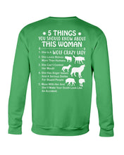 Load image into Gallery viewer, 5 Things You Should Know About This Woman Gift For Wolf Lovers Sweatshirt

