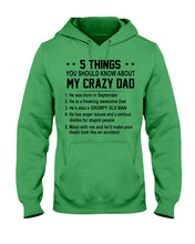 Load image into Gallery viewer, 5 Things You Should Know About My Crazy September Dad Hoodie
