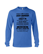 Load image into Gallery viewer, A Lucky Grandson Has A Crazy Pa Unisex Long Sleeve
