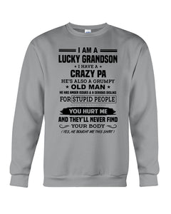 A Lucky Grandson Has A Crazy Pa Sweatshirt