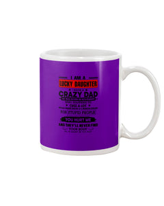 A Lucky Daughter Of A November Crazy Dad Custom Design For Family Mug