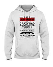 Load image into Gallery viewer, A Lucky Daughter Of A November Crazy Dad Custom Design For Family Hoodie

