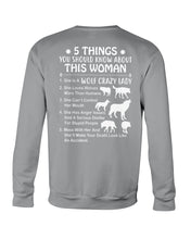Load image into Gallery viewer, 5 Things You Should Know About This Woman Gift For Wolf Lovers Sweatshirt
