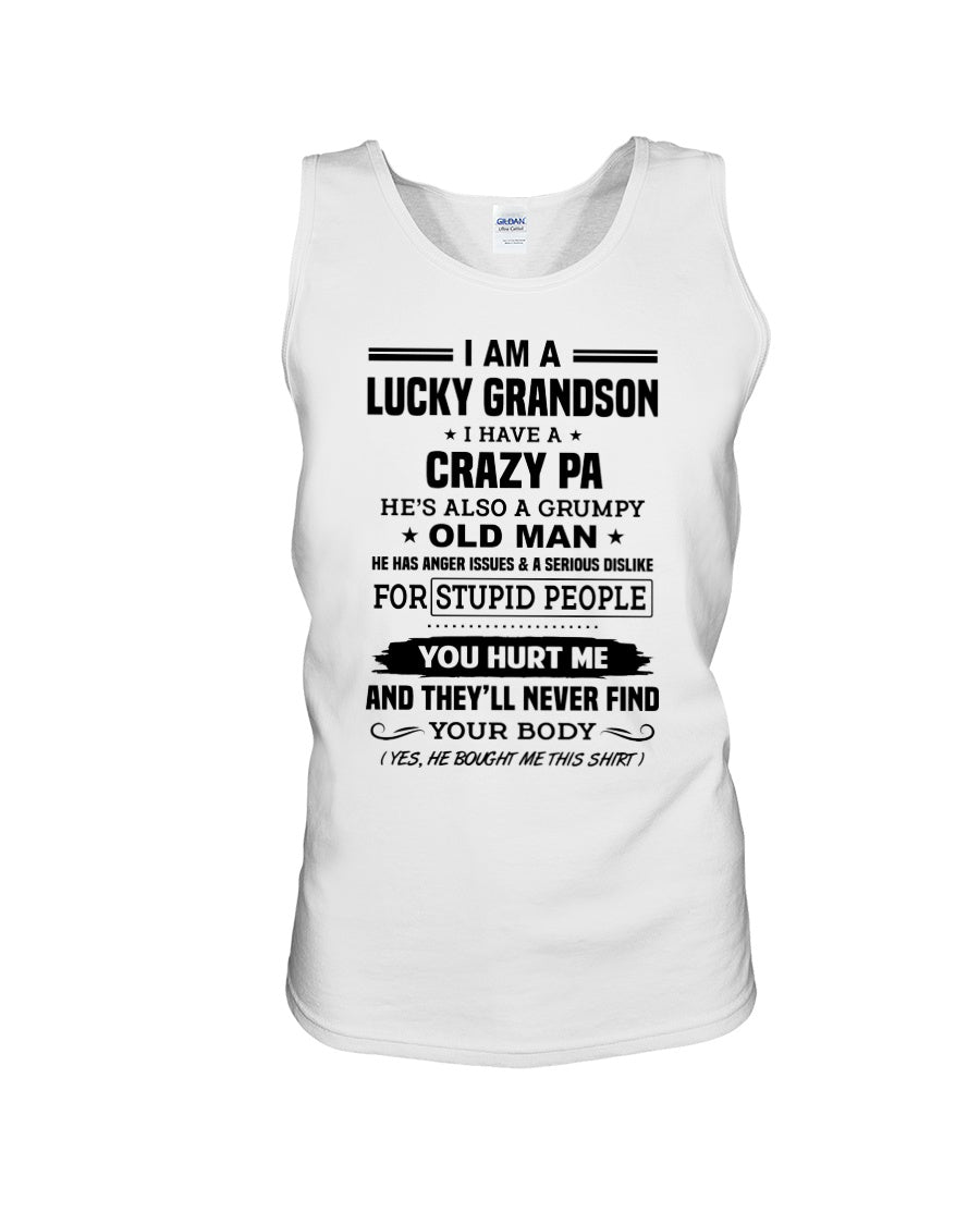 A Lucky Grandson Has A Crazy Pa Unisex Tank Top