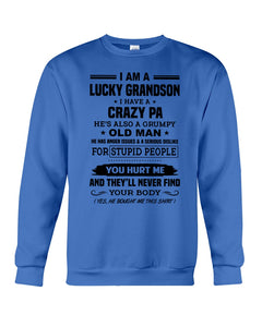A Lucky Grandson Has A Crazy Pa Sweatshirt