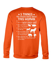 Load image into Gallery viewer, 5 Things You Should Know About This Woman Gift For Wolf Lovers Sweatshirt
