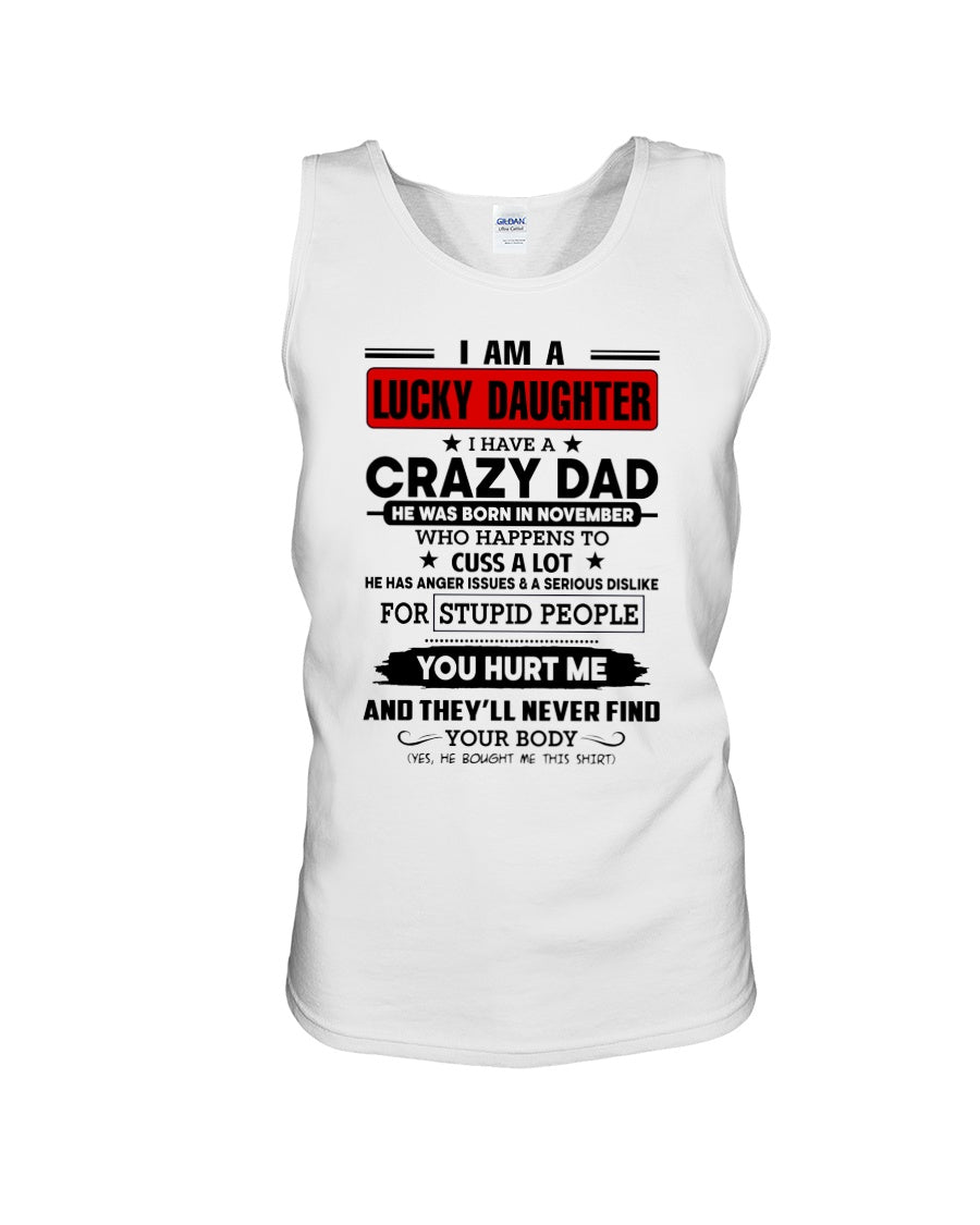 A Lucky Daughter Of A November Crazy Dad Custom Design For Family Unisex Tank Top