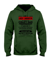 Load image into Gallery viewer, A Lucky Daughter Of A November Crazy Dad Custom Design For Family Hoodie
