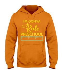 'M Gonna Rule Preschool Ruler Gifts Idea Hoodie