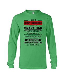 A Lucky Daughter Of A November Crazy Dad Custom Design For Family Unisex Long Sleeve