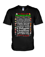 Load image into Gallery viewer, 12 Days Of Teaching Math I Love To Teach Guys V-Neck

