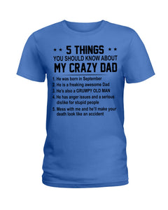 5 Things You Should Know About My Crazy September Dad Ladies Tee