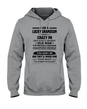 Load image into Gallery viewer, A Lucky Grandson Has A Crazy Pa Hoodie
