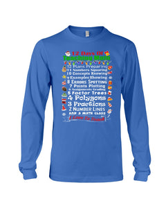 12 Days Of Teaching Math I Love To Teach Unisex Long Sleeve