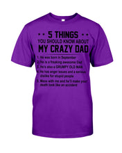 Load image into Gallery viewer, 5 Things You Should Know About My Crazy September Dad Guys Tee
