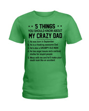 Load image into Gallery viewer, 5 Things You Should Know About My Crazy September Dad Ladies Tee
