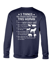 Load image into Gallery viewer, 5 Things You Should Know About This Woman Gift For Wolf Lovers Sweatshirt
