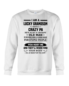 A Lucky Grandson Has A Crazy Pa Sweatshirt