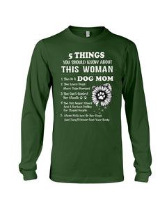 5 Things You Should Know About This Woman Gifts For Dog Mom Unisex Long Sleeve